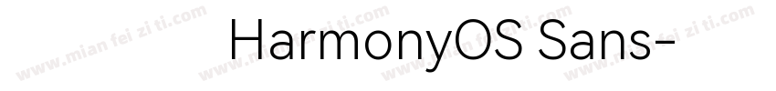 华为鸿蒙HarmonyOS Sans字体转换